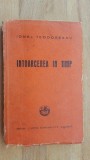 Intoarcerea in timp 1941- Ionel Teodoreanu