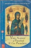 Viata, Acatistul si Paraclisul Sfintei Cuvioase Paracheva
