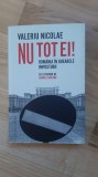 Valeriu Nicolae - Nu tot ei ! Romania in ghearele imposturii ( 2020 )