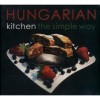 Hungarian Kitchen the simple way - Hajni Istv&aacute;n