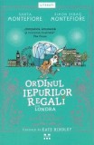 Ordinul iepurilor regali din Londra. Goana dupa diamant - Santa Montefiore, Simon Sebag Montefiore