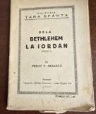 De la Bethlehem la Iordan - Preot T. Negoita