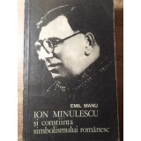 ION MINULESCU SI CONSTIINTA SIMBOLISMULUI ROMANESC-EMIL MANU-227878