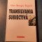 Transilvania subiectiva Alina Mungiu Pippidi