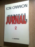 Cumpara ieftin Ion Caraion -Jurnal 2 -Literatura si Contraliteratura (1998) -autograf Emil Manu