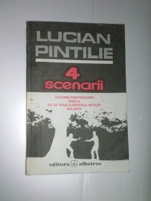 LUCIAN PINTILIE - 4 SCENARII foto