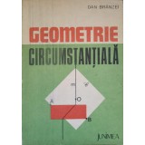 GEOMETRIE CIRCUMSTANTIALA-DAN BRANZEI-89643
