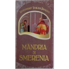MANDRIA SI SMERENIA de ARHIMANDRIT VASILIOS PAPADAKI , 2012