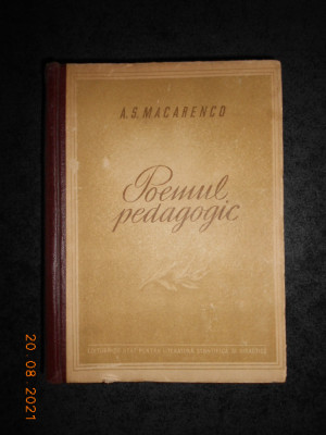 A. S. MACARENCO - POEMUL PEDAGOGIC (1951, editie cartonata) foto