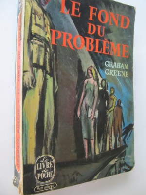Le fond du probleme (Le Livre de poche) - lb. franceza - Graham Greene foto