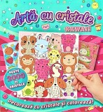 Cumpara ieftin Arta Cu Cristale. Kawaii, - Editura Flamingo