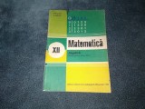 MATEMATICA ALGEBRA MANUAL PENTRU CLASA A XII A 1982