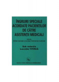 &Icirc;ngrijiri speciale acordate pacienților de către asistenți medicali (Manual) - Paperback brosat - Lucretia Titircă - Viața Medicală Rom&acirc;nească