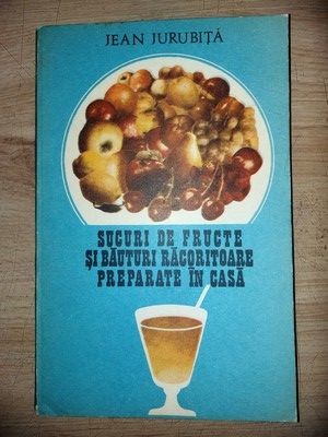 Sucuri de fructe si bauturi racoritoare preparate in casa- Jean Jurubita foto