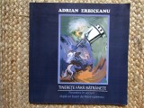 ADRIAN ERBICEANU TINERETE FARA BATRANETE CU DEDICATIE SI AUTOGRAF