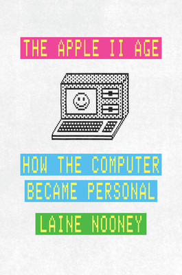 The Apple II Age: How the Computer Became Personal foto