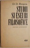 Studii si eseuri filosofice &ndash; D. D. Rosca