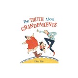 The Truth about Grandparents