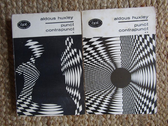 Aldous Huxley - Punct contrapunct (2 vol.), colectia BPT,1966