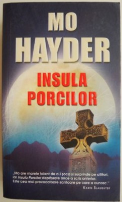 Insula porcilor &amp;ndash; Mo Hayder foto