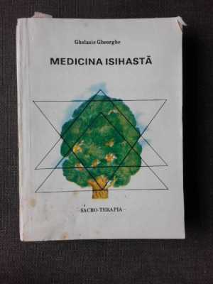 MEDICINA ISIHASTA - GHELASIE GHEORGHE foto