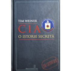 Cia O Istorie Secreta - Tim Weiner , X231