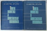 TEORIA GENERALA A CONTRACTELOR ECONOMICE Vol. I si II de PROF. DR. TRAIAN IONASCU si EUGEN A. BARASCH, 1962- 1965