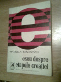 Manuela Tanasescu - Eseu despre etapele creatiei (Cartea Romaneasca, 1975)