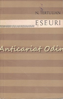 Eseuri - N. Tertulian