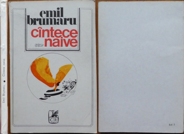 Emil Brumaru, Cantece naive, Cartea Romaneasca, 1976, tiraj 890 exempl., ed. 1