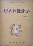 Bariera - George Mihail Zamfirescu, Forum, 1946, Roman, Beletristica, Carte, Editie Veche