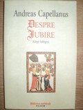 DESPRE IUBIRE de ANDREAS CAPELLANUS , 2012