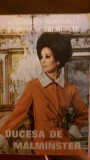 Ducesa de Malminster Rosamond Marshall 1992