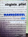 Virginia Pilat - Manuscrisul cu scriitori (2013)