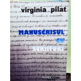 Virginia Pilat - Manuscrisul cu scriitori (2013)