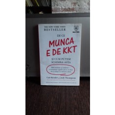 DE CE MUNCA E DE KKT SI CUM PUTEM SCHIMBA ASTA - CALI RESSLER