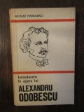 INTRODUCERE IN OPERA LUI ALEXANDRU ODOBESCU - NICOLAE MANOLESCU