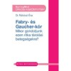 F&aacute;bry- &eacute;s Gaucher-k&oacute;r - Mikor gondoljunk ezen ritka t&aacute;rol&aacute;si betegs&eacute;gekre? - R&aacute;k&oacute;czi &Eacute;va