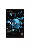 Alwarda - Paperback brosat - Ruxandra Novac - Pandora M, 2020
