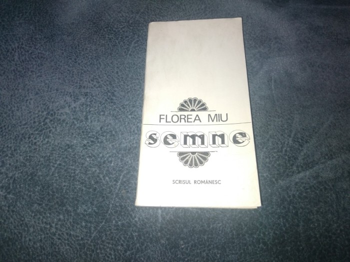 FLOREA MIU - SEMNE