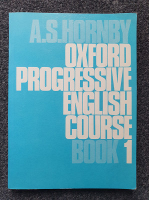 OXFORD PROGRESSIVE ENGLISH COURSE BOOK 1 - Hornby foto
