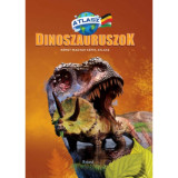 Dinoszauruszok - N&eacute;met-magyar k&eacute;pes atlasz