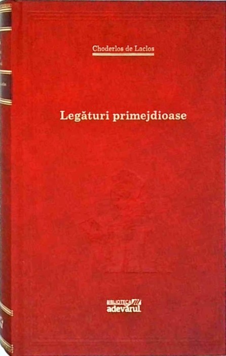 Choderlos de Laclos - Legaturi primejdioase