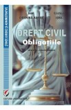 Drept civil. Obligatiile Ed.3 - Cristian Jora, Ioan Ciochina-Barbu