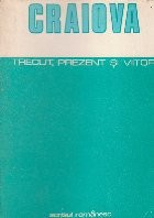 Craiova - trecut, prezent si viitor (1979) foto