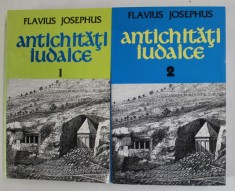 ANTICHITATI IUDAICE ,VOLUMELE I - II de FLAVIUS JOSEPHUS , 2015 foto