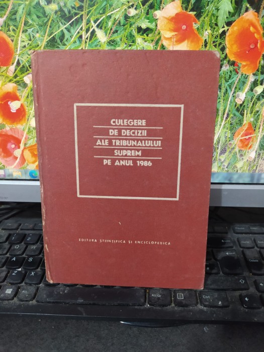 Culegere de decizii ale Tribunalului Suprem pe anul 1986, București 1988, 204