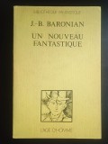 J.-B. Baronian - Un nouveau fantastique