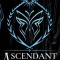 Ascendant: Saga Of Valor