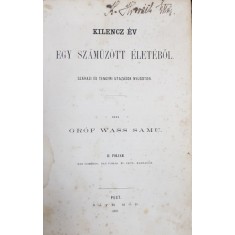 KILENCZ EV - EGY SZAMUZOTT ELETEBOL , irta GROF WASS SAMU , II FOLYAM , 1862